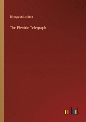 bokomslag The Electric Telegraph