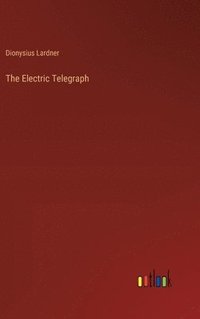 bokomslag The Electric Telegraph