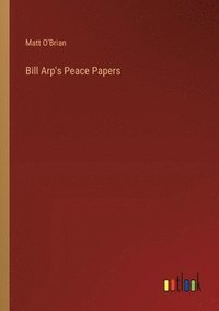 bokomslag Bill Arp's Peace Papers