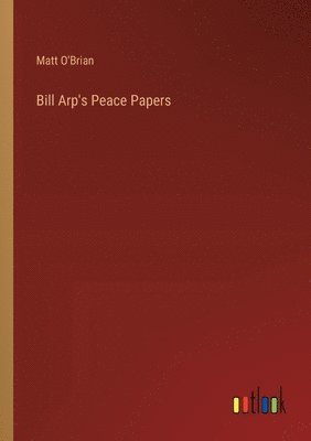 bokomslag Bill Arp's Peace Papers