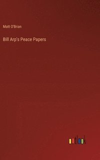 bokomslag Bill Arp's Peace Papers