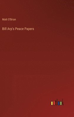 bokomslag Bill Arp's Peace Papers