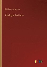 bokomslag Catalogue des Livres