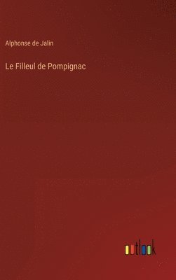 bokomslag Le Filleul de Pompignac
