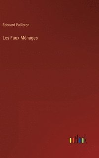 bokomslag Les Faux Ménages