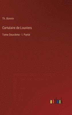 bokomslag Cartulaire de Louviers