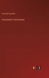 bokomslag Dictionnaire Turk-Oriental