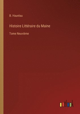 Histoire Littraire du Maine 1