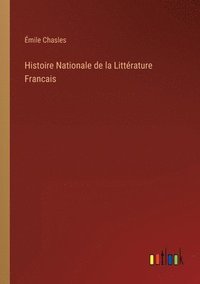 bokomslag Histoire Nationale de la Littrature Francais