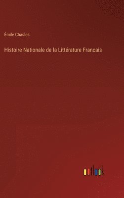 Histoire Nationale de la Littrature Francais 1