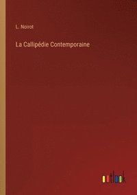 bokomslag La Callipdie Contemporaine