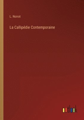 bokomslag La Callipdie Contemporaine