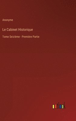 bokomslag Le Cabinet Historique