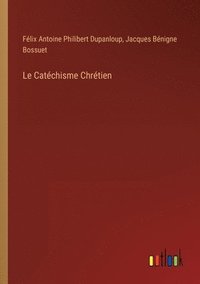 bokomslag Le Catechisme Chretien