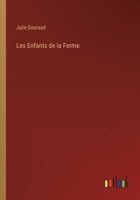 bokomslag Les Enfants de la Ferme