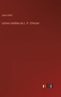 bokomslag Lettres Indites de L.-P. d'Hozier