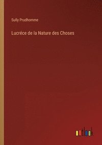 bokomslag Lucrce de la Nature des Choses