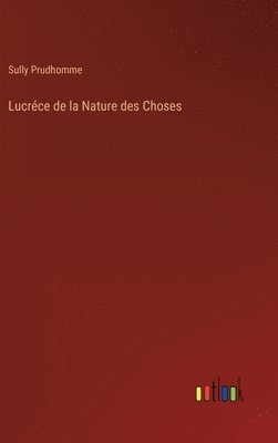 bokomslag Lucrce de la Nature des Choses