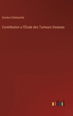 Contribution a l'tude des Tumeurs Osseues 1