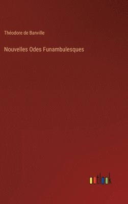 bokomslag Nouvelles Odes Funambulesques