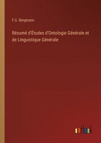 bokomslag Rsum d'tudes d'Ontologie Gnrale et de Linguistique Gnrale