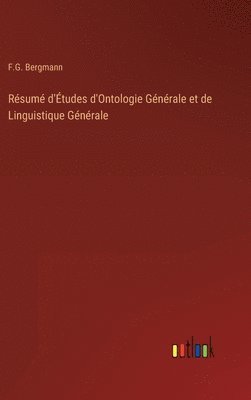 Rsum d'tudes d'Ontologie Gnrale et de Linguistique Gnrale 1