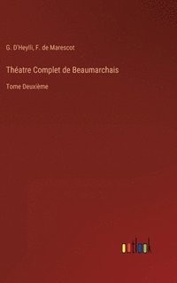 bokomslag Thatre Complet de Beaumarchais