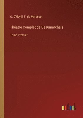 Thatre Complet de Beaumarchais 1