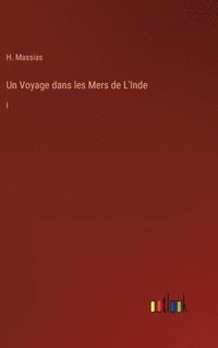 bokomslag Un Voyage dans les Mers de L'Inde