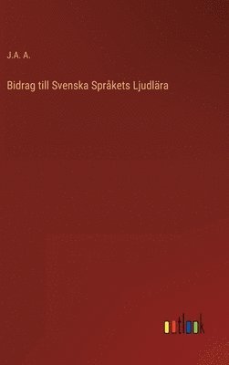 Bidrag till Svenska Sprkets Ljudlra 1