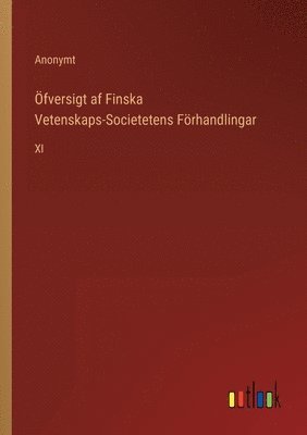 fversigt af Finska Vetenskaps-Societetens Frhandlingar 1