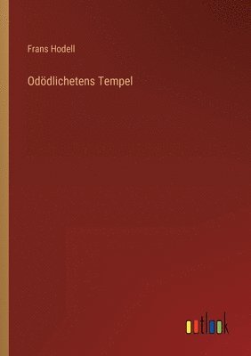 Odödlichetens Tempel 1