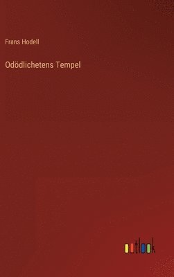 bokomslag Odödlichetens Tempel
