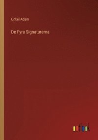 bokomslag De Fyra Signaturerna