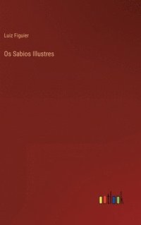 bokomslag Os Sabios Illustres