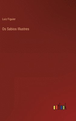 bokomslag Os Sabios Illustres