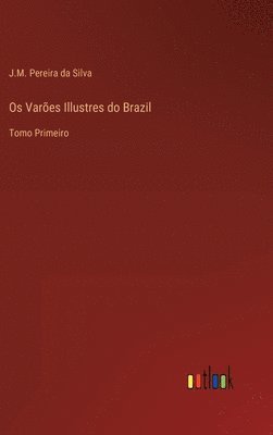 bokomslag Os Vares Illustres do Brazil