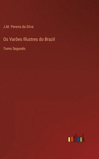 bokomslag Os Vares Illustres do Brazil