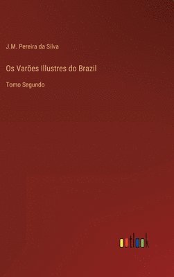 bokomslag Os Varões Illustres do Brazil