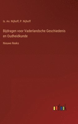 bokomslag Bijdragen voor Vaderlandsche Geschiedenis en Oudheidkunde