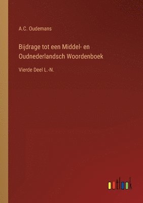 bokomslag Bijdrage tot een Middel- en Oudnederlandsch Woordenboek
