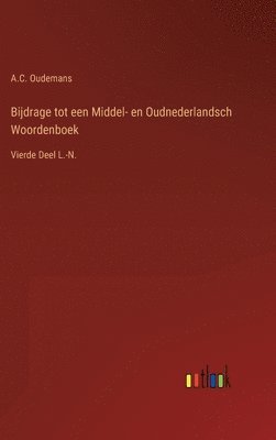 bokomslag Bijdrage tot een Middel- en Oudnederlandsch Woordenboek