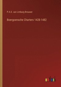 bokomslag Boergoensche Charters 1428-1482