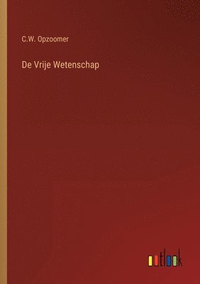 bokomslag De Vrije Wetenschap