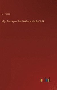 bokomslag Mijn Beroep of het Nederlandsche Volk