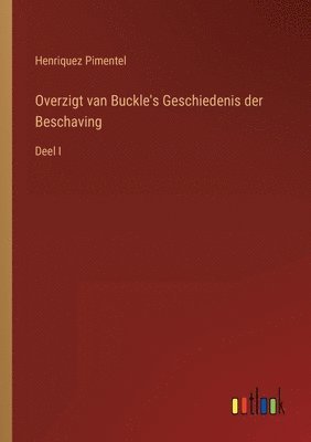 bokomslag Overzigt van Buckle's Geschiedenis der Beschaving