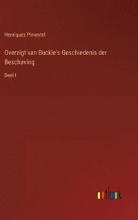 bokomslag Overzigt van Buckle's Geschiedenis der Beschaving