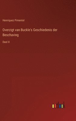 bokomslag Overzigt van Buckle's Geschiedenis der Beschaving