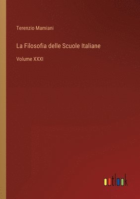 bokomslag La Filosofia delle Scuole Italiane