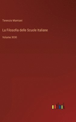 bokomslag La Filosofia delle Scuole Italiane